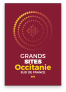 Les grands sites Occitanie, avec Carcassonne et les citadelles